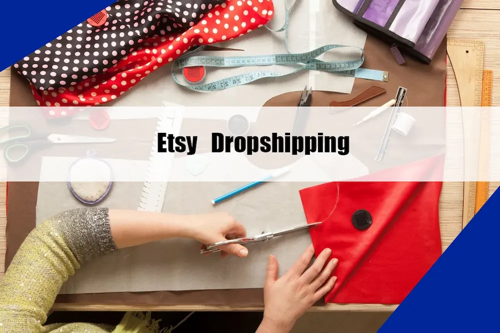 Etsy Dropshipping
